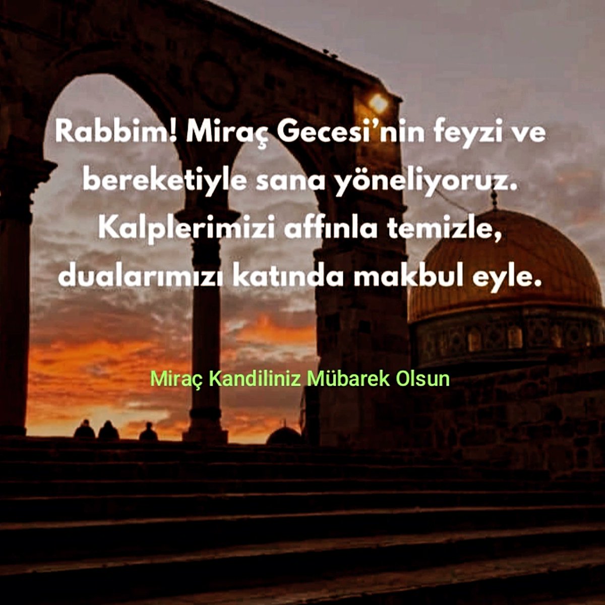 #MiracKandilimizMuebarekOlsun