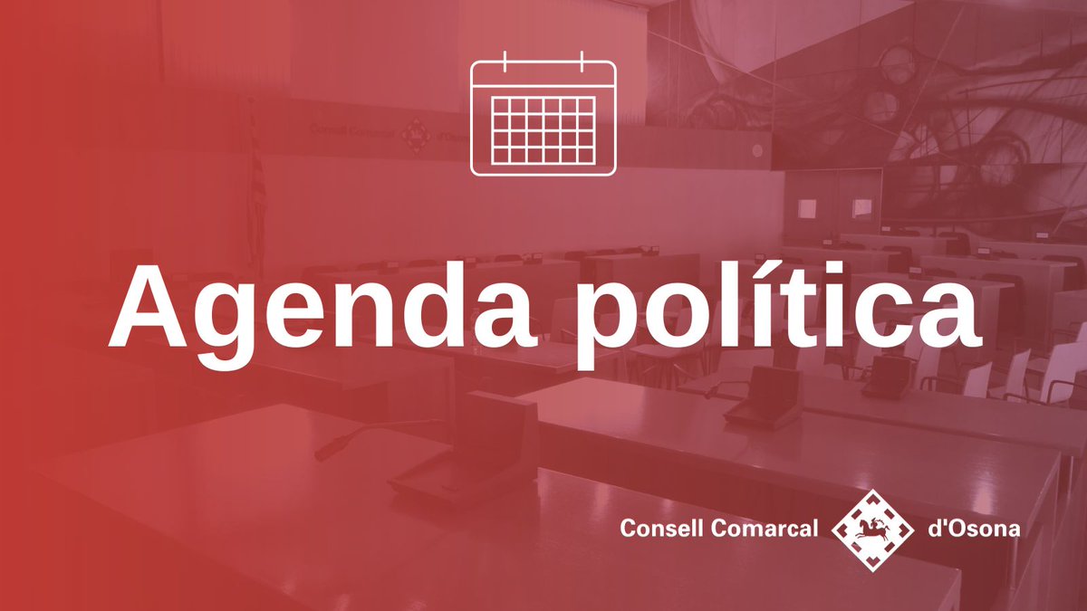 🗓️Agenda política del 19/01/2026 al 25/01/2026 🗓️

Consulteu els actes i les reunions on participaran els representants durant aquesta setmana.  

➡️ccosona.cat/images/Agenda/…