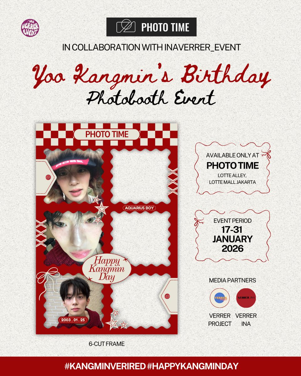🔴 HAPPY KANGMIN DAY ⚪️

Photobooth Event to celebrate VERIVERY's Yoo Kangmin Birthday

Project by <a href="/INAVerrer_Event/">Indonesia Verrer Event</a>

📍<a href="/phototime_idn/">Phototime Indonesia</a>
🗓️ 17 - 31 Jan 2026

Kindly tag <a href="/INAVerrer_Event/">Indonesia Verrer Event</a> and use #HAPPYKANGMINDAY #KANGMINVERIRED when you post your photostrip

 #KANGMIN #강민 #VERIVERY