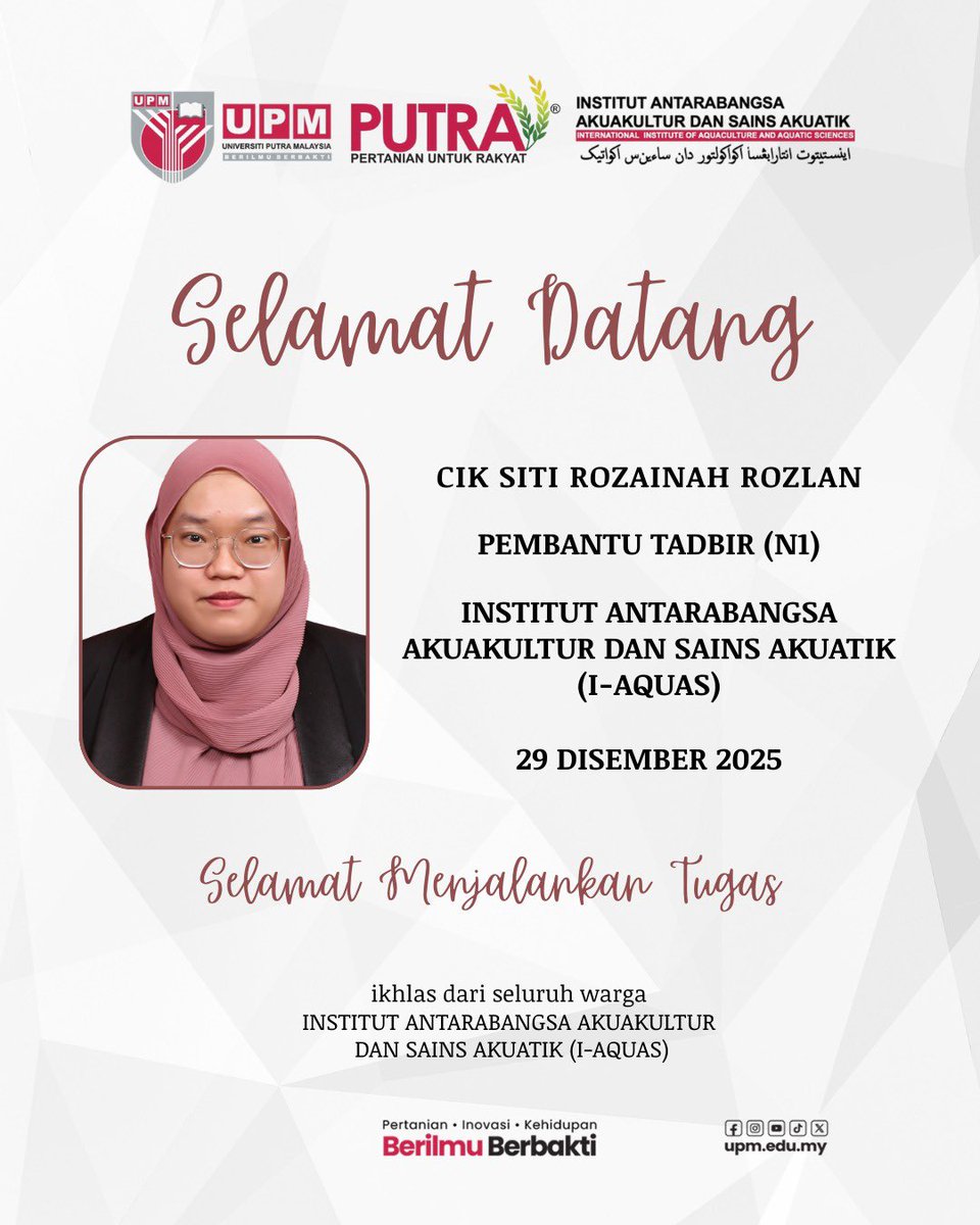 IAQUAS_UPM's tweet photo. Setinggi-tinggi tahniah kepada Cik Siti Rozainah Rozlan atas pelantikan sebagai Pembantu Tadbir (N1) di Institut Antarabangsa Akuakultur dan Sains Akuatik (I-AQUAS), Universiti Putra Malaysia.
Semoga terus cemerlang dan dipermudahkan segala urusan. https://t.co/FU6MS46OFm