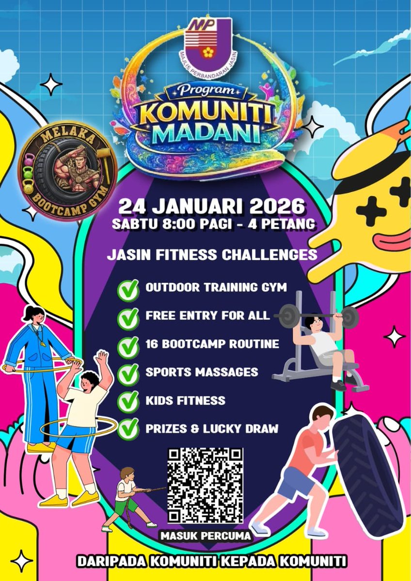 BOOTCAMP GYM OUTDOOR &amp; JASIN FITNESS CHALLENGES

24 Januari 2026 (Sabtu)
Dataran Vista Alamanda, MPJ
MASUK PERCUMA!
Terbuka untuk semua, kanak-kanak hingga dewasa

Daftar sekarang – klik pautan atau imbas kod QR
forms.gle/i7UP9Tv28MrZRE…

Jangan lepaskan peluang!