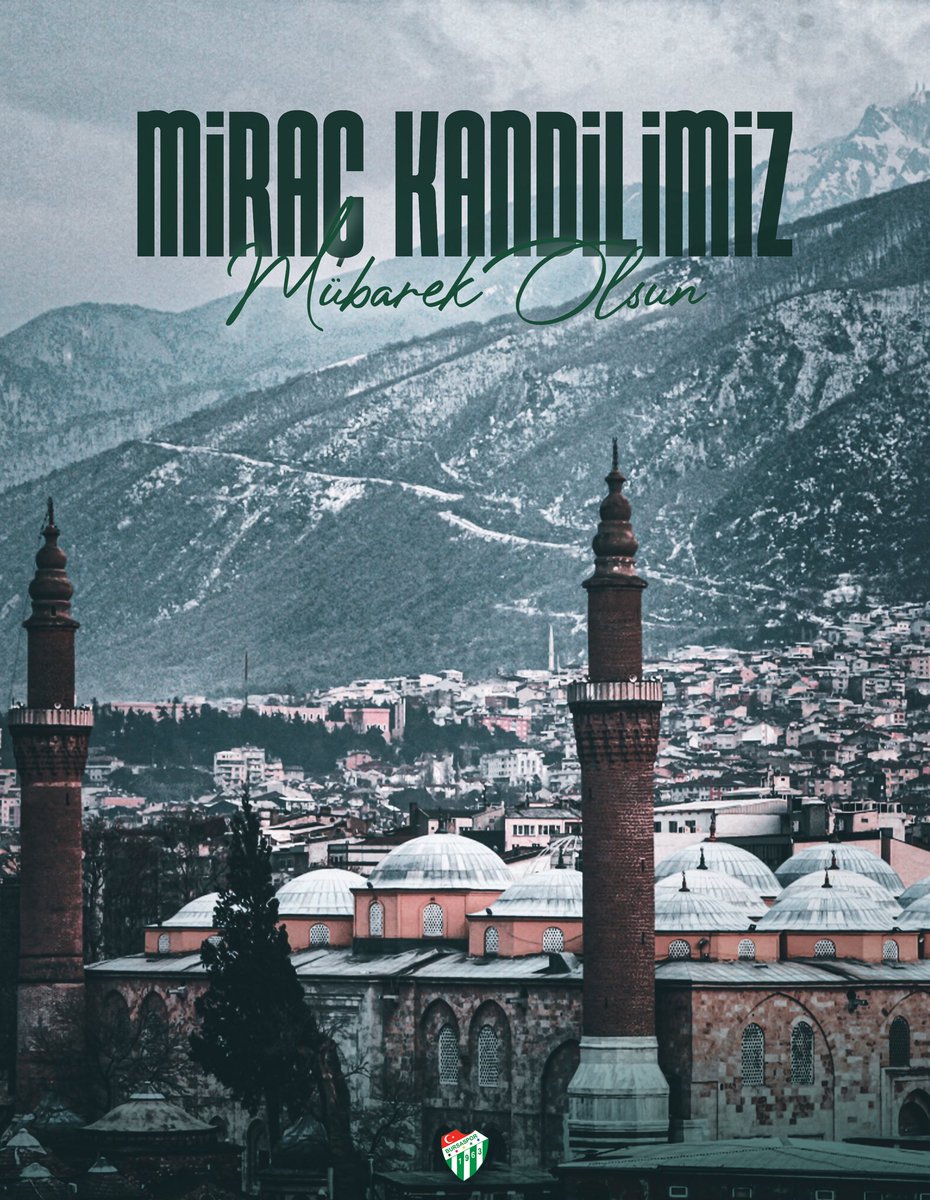 BursasporSk's tweet photo. Tüm İslam aleminin #MiraçKandili mübarek olsun. https://t.co/xvkmaMyZU9