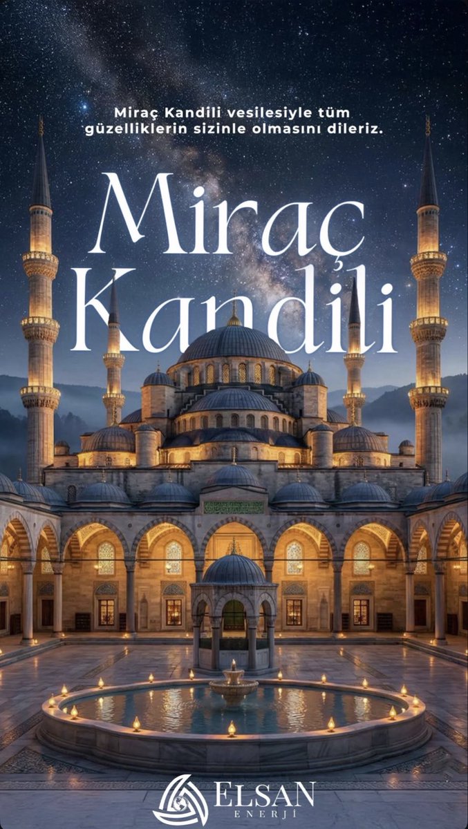 ElsanEnerji's tweet photo. Miraç Kandili vesilesiyle tüm güzelliklerin sizinle olmasını dileriz. https://t.co/hP39VFRArB