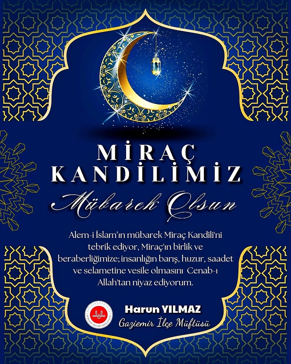 2026 YILI MİRAÇ KANDİLİMİZ İSLAM ALEMİ İÇİN HAYIRLI VE MÜBAREK OLSUN
