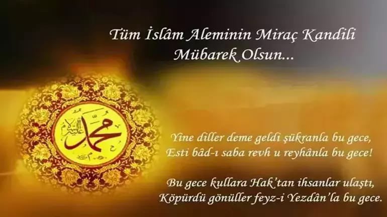 Miraç kandilinizi en kalbi duygular ile kutlar, bu mübarek gecenin hepimize ve yer yüzünde zulm gören Müslüman kardeşlerimize selametler getirmesini Rabbimden niyaz ederim!