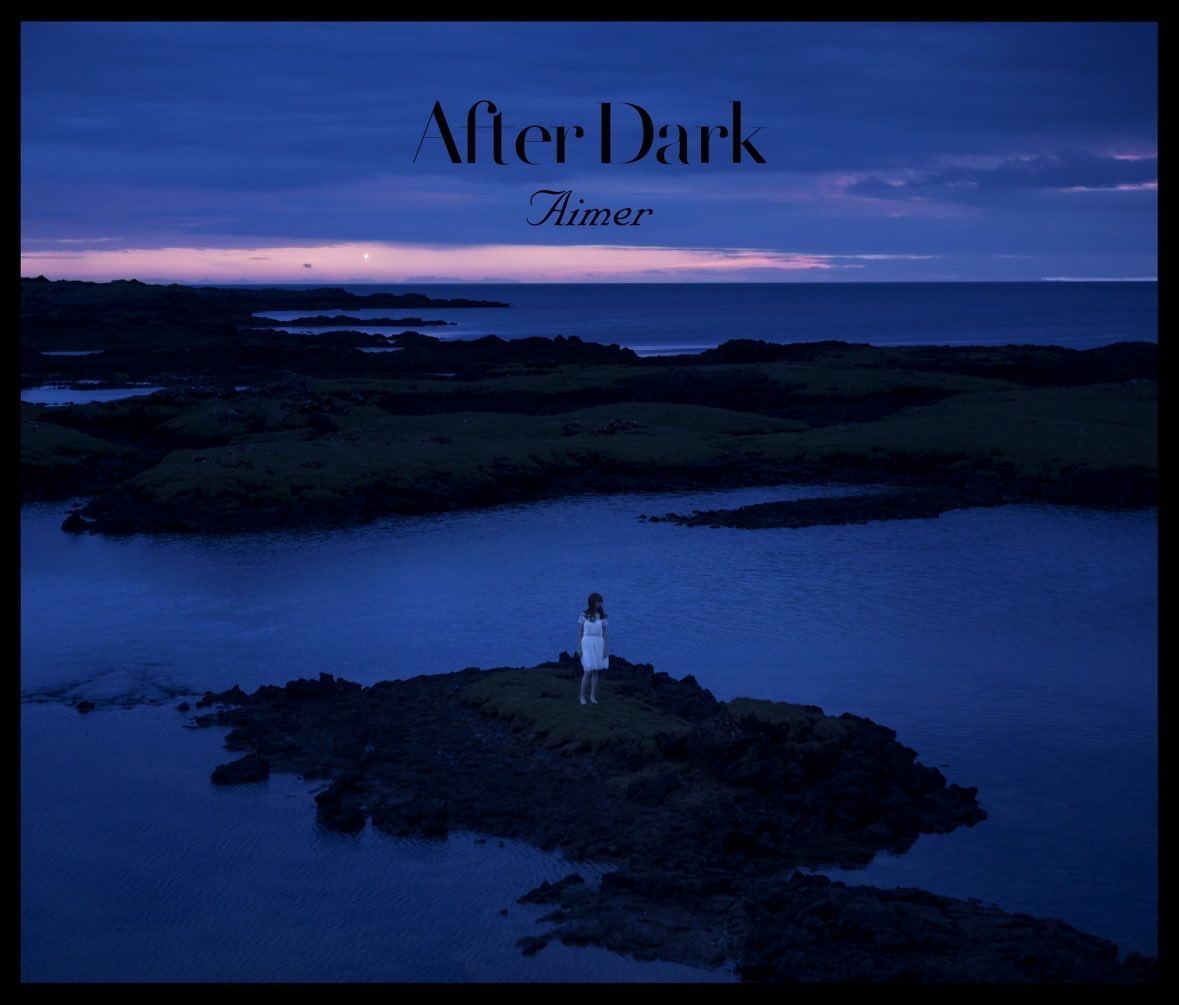 Nowplaying ポラリス - Aimer (After Dark)