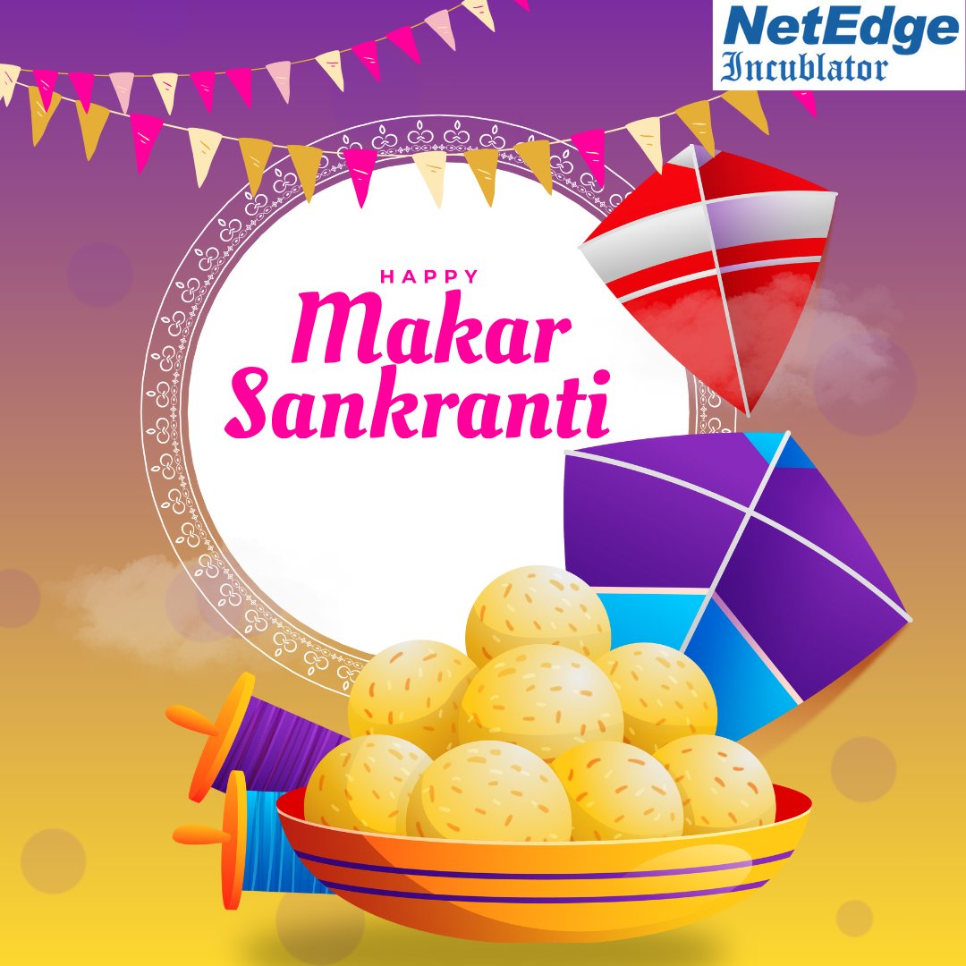 EdgeNet82983's tweet photo. Wishing you a joyful Makar Sankranti!

May this season of new beginnings bring positive energy, growth, and fresh opportunities in both your personal and professional pursuits. 

#makarsankranti #startupindia #startupcommunity #entrepreneurjourney #netedgeincublator #netedge https://t.co/WaUCOcBhZK