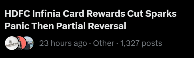 imYadav31's tweet photo. I’m not saying HDFC rolled back the Infinia devaluation because of this… 👀
But what are the chances that 1300+ posts on X helped in favour of Customers & forced HDFC to take a U Turn?
Mass noise → brand risk → “quiet correction” energy. ✅
What do you think: Pressure worked or this was always the plan and they just messed up communication?
What are your thoughts??