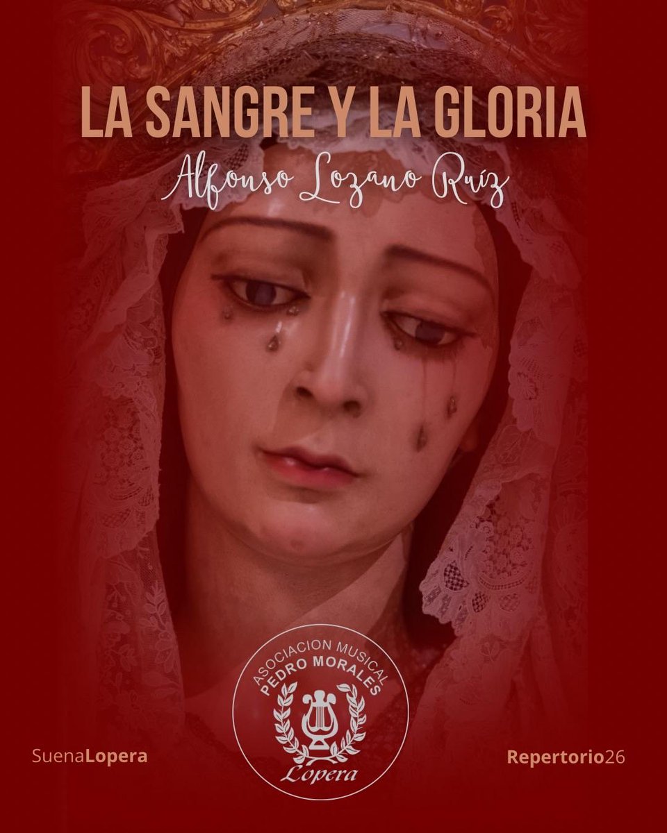 “𝐋𝐚 𝐒𝐚𝐧𝐠𝐫𝐞 𝐲 𝐥𝐚 𝐆𝐥𝐨𝐫𝐢𝐚” de Alfonso Lozano Ruíz se reincorpora a nuestro repertorio después de unos años de ausencia. 

Una composición cargada de solemnidad, no dejando indiferente la incorporación de la corneta como toque brillante.

#Repertorio26
#SuenaLopera