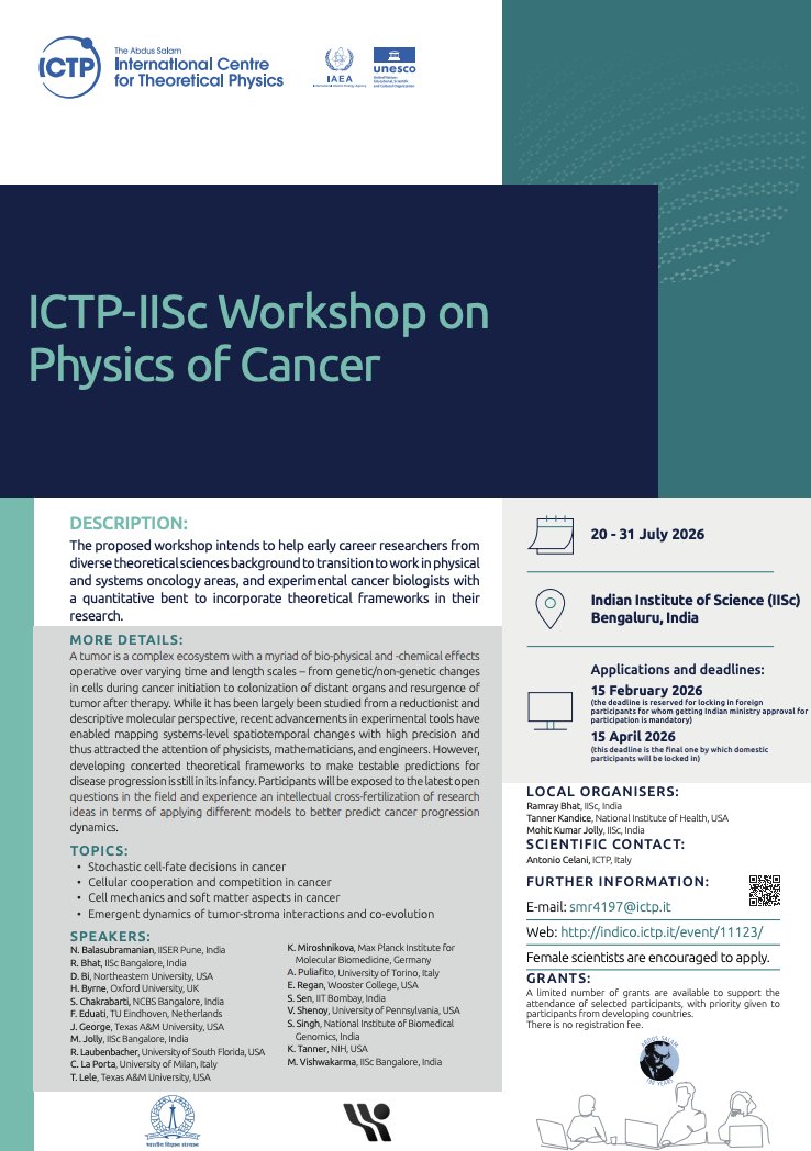 mkjolly15's tweet image. Applications open for ICTP-IISc workshop on Physics of Cancer (20 experimental and/or computational speakers in stochastic cellular decisions, cellular competition &amp;amp; cooperation, soft matter aspects and tumor-immune co-evolution dynamics).
Apply by Feb 15!
indico.ictp.it/event/11123/ov…