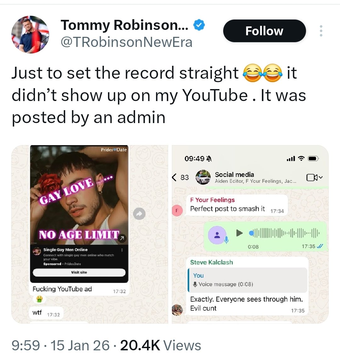 Tommy Robinson's second excuse.

It's a screenshot of a group chat with no dates showing so someone could've sent it to him anytime after the tweet.

Also, when he issued the long statement, he specifically said that he gets all sorts of ads because of research purposes. Now he's