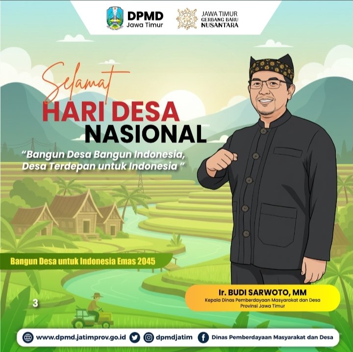SEMARAK HARI DESA NASIONAL 2026
Jatim Gerbang Baru Nusantara
<a href="/prabowo/">Prabowo Subianto</a>
<a href="/gibran_tweet/">Gibran Rakabuming</a>
<a href="/YandriSusanto/">Yandri Susanto</a>
<a href="/ArizaPatria/">Ariza Patria</a>
<a href="/kemendespdt/">#BangunDesaBangunIndonesia</a>
<a href="/bpsdmkemendesa/">Bpsdm Kemendesa</a>
<a href="/dpmdjatim/">DPMD JAWA TIMUR</a>
#HariDesaNasional2026
#BangunDesaBangunIndonesia
#DesaTerdepanUntukIndonesia
#PendampingDesaHebat
#PendampingJawaTimur