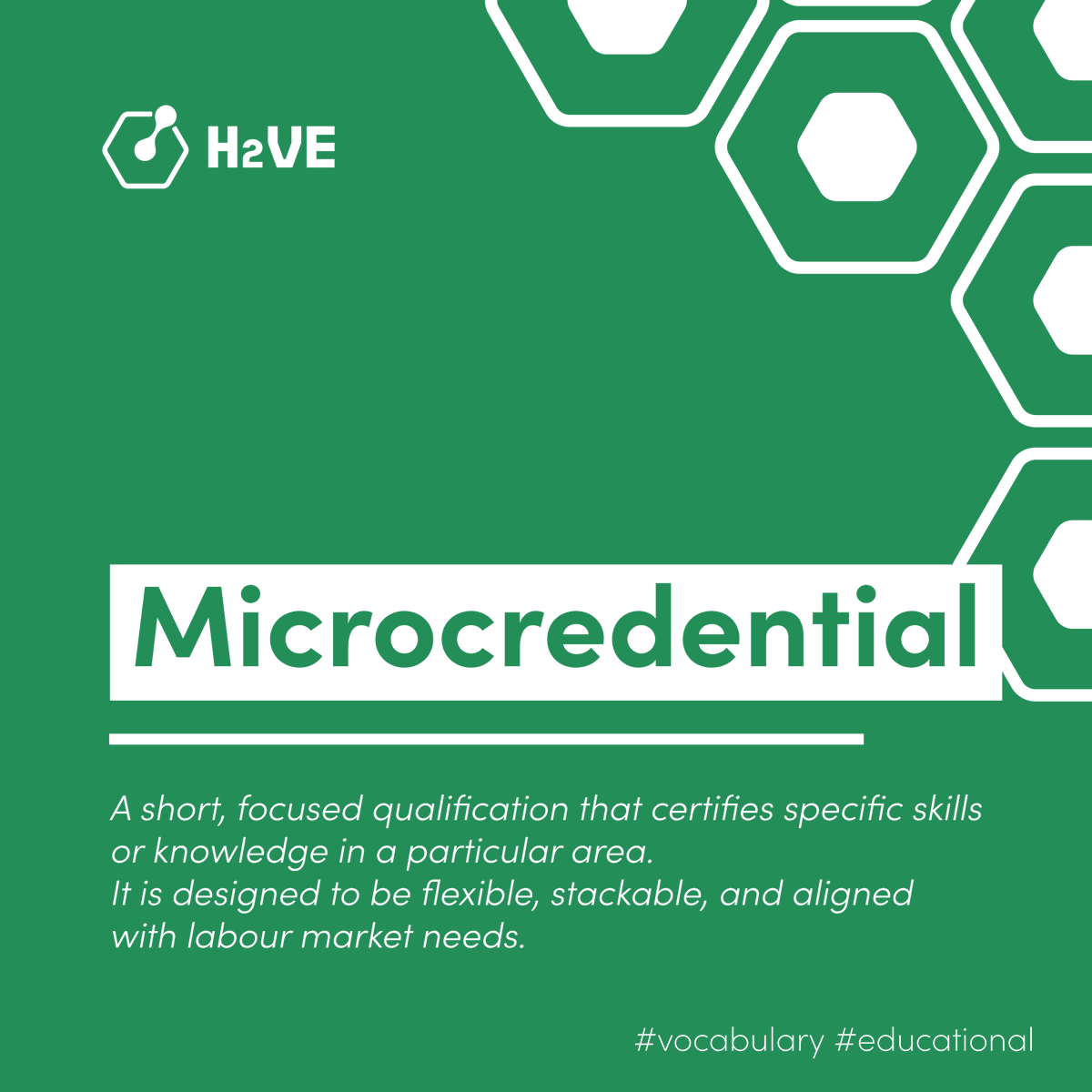 🔍 H2VE Vocabulary | Microcredential

A microcredential is a short, focused qualification certifying specific skills or knowledge. Flexible, stackable, and aligned with labour market needs, it supports upskilling, lifelong learning, and workforce readiness in the hydrogen sector.