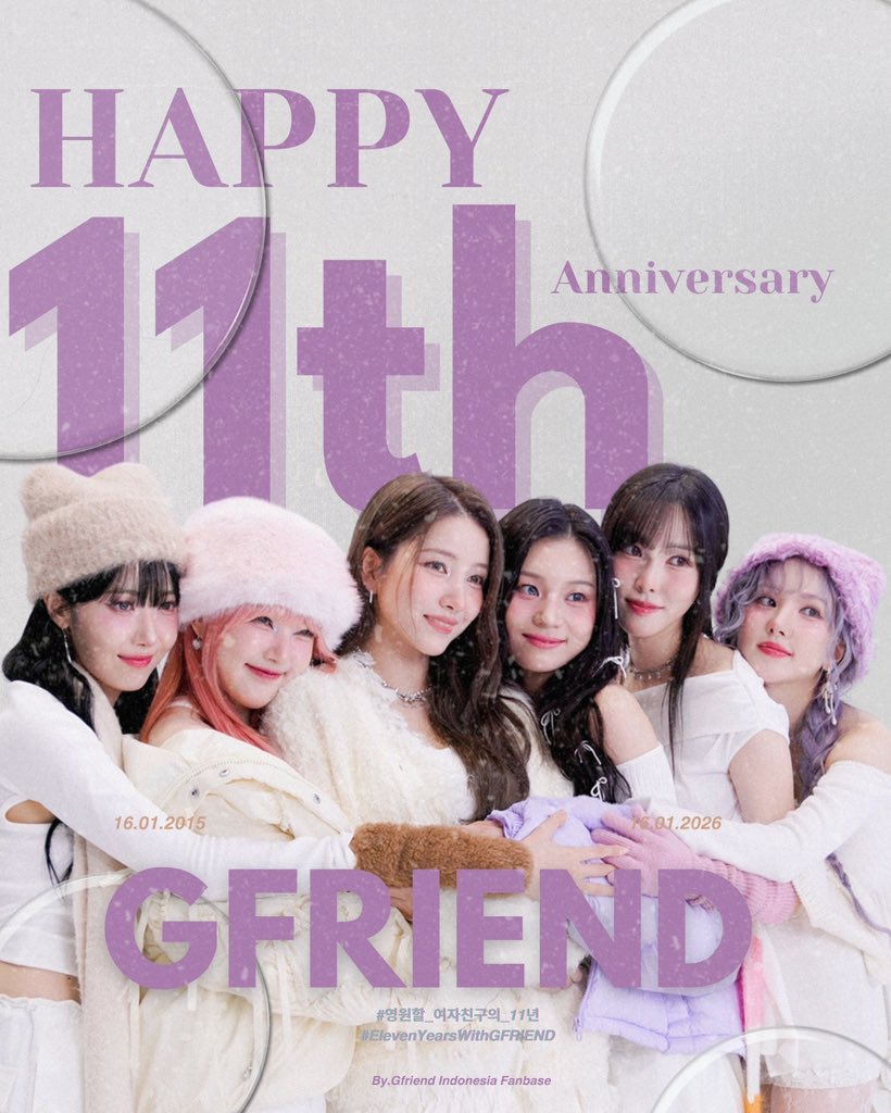 Happy 11th Anniversary, GFRIEND 🤍💙💜

16.01.2015 - 16.01.2026

#영원할_여자친구의_11년
#ElevenYearsWithGFRIEND
<a href="/GFRDofficial/">여자친구 GFRIEND</a>