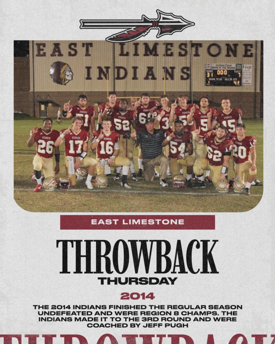 Highlighting the past: The East Limestone Indians finished the regular season undefeated and made a 3rd round playoff appearance in 2014. They finished the season 12-1 and were coached by Jeff Pugh!
#BET