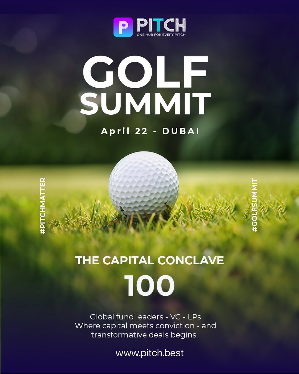 April 22. Dubai.

The PITCH Golf Summit brings global VCs &amp; LPs together for focused capital conversations — away from noise, built on trust.

Where capital meets conviction.

For Partnership: startupxpo.events

🔗 Startup registration: pitch.best/pitchdubai2026/

🌐 Learn