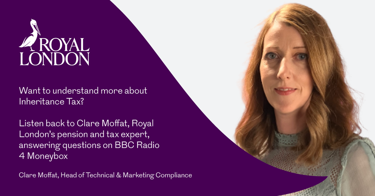 RoyalLondon's tweet photo. Our pensions and tax expert @ClareMoffat15 was on @BBCRadio4 @Moneybox yesterday talking all things inheritance tax (IHT) and answering listener questions. 

You can listen back on @BBCSounds and you can also find out more about IHT in our guide:https://t.co/lMwHfQfsqw https://t.co/SehoeYVwHS