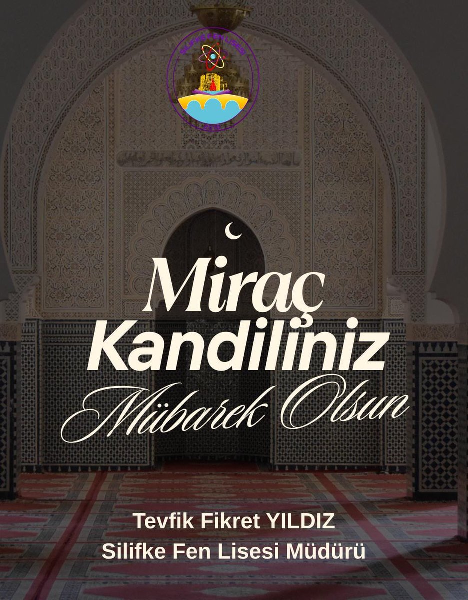 Miraç; bilginin ahlakla, başarının merhametle yükseldiği ilahi bir çağrıdır. Bu mübarek gecenin öğrencilerimize ufuk, okulumuzun geleceğine ilham olmasını diliyoruz. Miraç Kandilimiz mübarek olsun.

<a href="/MersinMEM/">Mersin İl Millî Eğitim Müdürlüğü</a> 
<a href="/Muhammed0744/">Muhammed ÖZDEMİRCİ</a> 
<a href="/SilifkeArGe/">Silifke Mem</a> 
<a href="/kltiinerolu/">Fevzi Kültiğin Eroğlu</a> 
<a href="/TevfikfikretyZ/">Tevfikfikretyıldız</a>