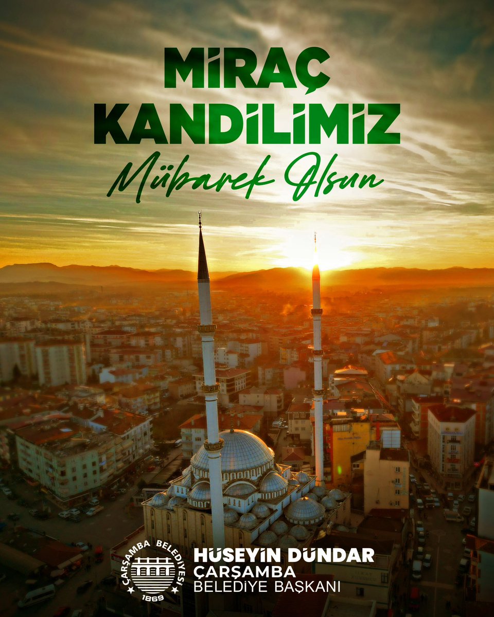 Hemşehrilerimizin ve bütün İslam âleminin Miraç Kandili’ni tebrik ediyorum.🕌

Bu kutlu gecenin, şehrimize, Çarşamba'mıza ve tüm insanlığa hayırlar getirmesini Yüce Rabbimden niyaz ederim.

#MiraçKandili’miz mübarek olsun.