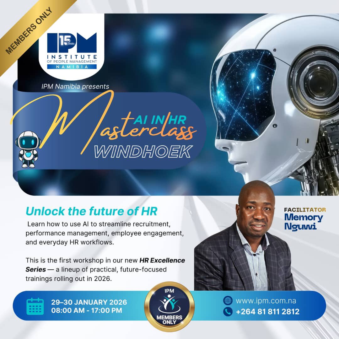 AI in HR Masterclass | Members Only

The future of HR is here.

Join IPM Namibia’s AI in HR Masterclass and learn how AI can improve recruitment, performance, and everyday HR workflows.

29–30 January 2026 | Windhoek
Members only.

#AIinHR #IPMNamibia #FutureOfWork #HRExcellence