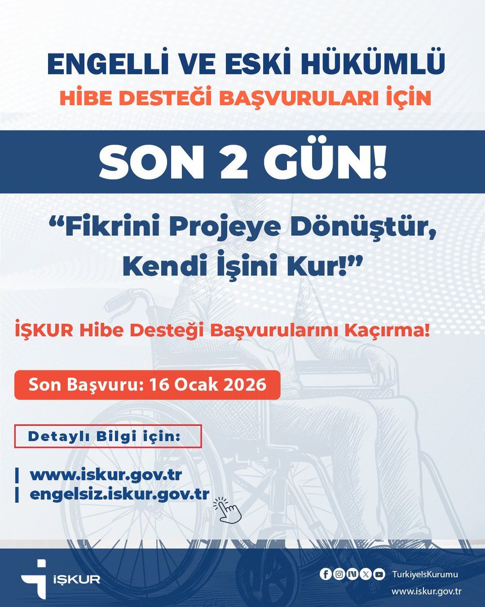 iskurbingol's tweet photo. 📢Kendi İşini Kurmak İsteyen Engelliler ve Eski Hükümlüler için Son 2 Gün❗

🗓️Son başvuru: 16 Ocak 2026

➡Detaylı Bilgi için: 
🔗https://t.co/4vd7HxueYI | https://t.co/GYJCtGZkyA
 
#EngelliHibe 
#HibeDesteği 
#İŞKURdaİşVar https://t.co/pgVg1ZxWY7