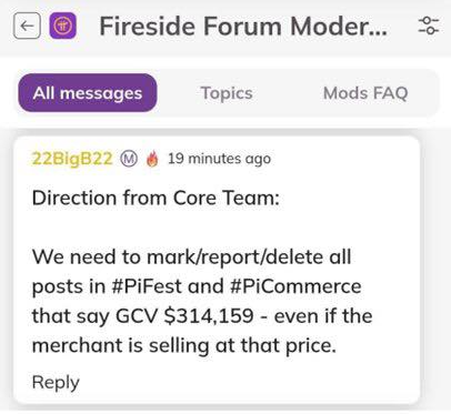 Crypotcoinpi's tweet photo. Chat Room Administrators  Guidance from the Core Team:
We need to flag/report/delete all posts in PiFest and PiCommerce that mention GCV $314,159, even if the seller is selling at that price. https://t.co/BMhPuQj3ab