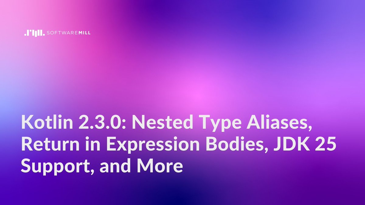 Kotlin 2.3.0 just dropped! 💎 From nested type aliases to smarter  exhaustiveness checks for when expressions, the latest version is a major  win for code readability. Find out more: https://t.co/60nuRneUja #Coding # Kotlin #