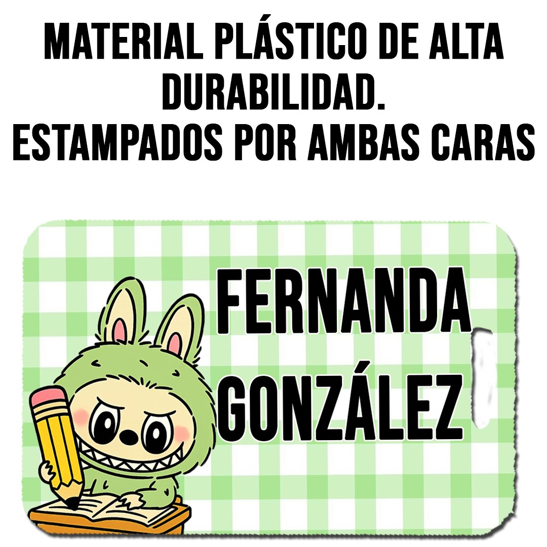 Tags de identificación.
Plástico de alta durabilidad, estampados en ambas caras, con tu diseño favorito.
Ideales para mochilas, Luncheras o estuches de instrumentos. 
Pedinos los tuyos!