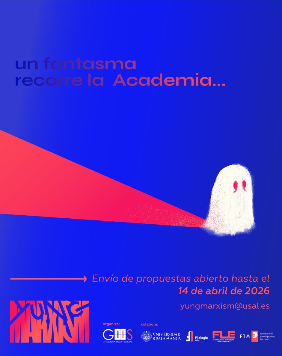 📣 ¡Convocatoria abierta! 📣

I Congreso Jóvenes Investigadores Marxistas #YungMarxism

📅 Nov 2026, Salamanca.
📚 Envía tu propuesta antes del 14 abril 2026.
🔗 CALL FOR PAPERS-> yungmarxism.usal.es/cfp/

#CFP #MarxismoJoven