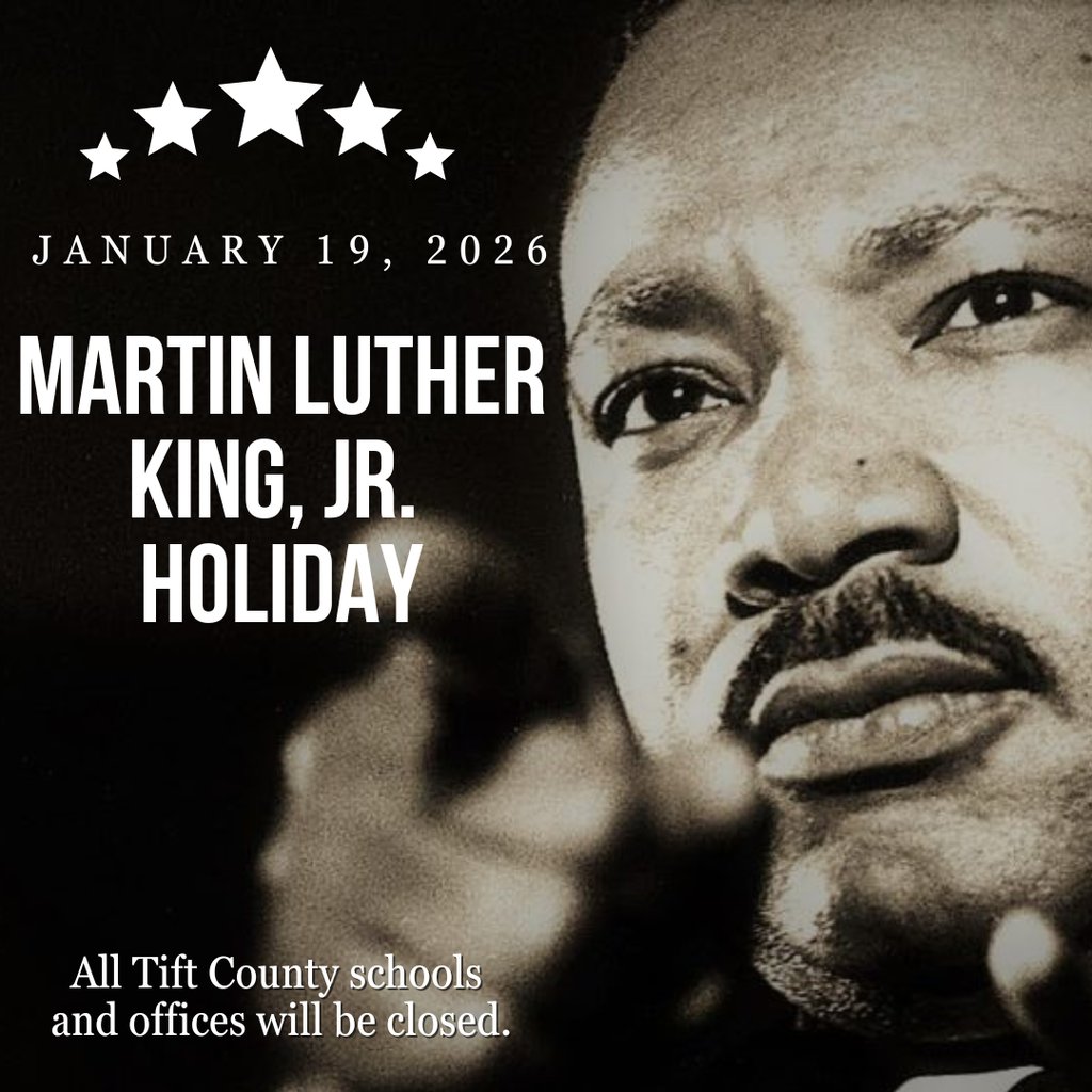NEMiddle's tweet image. 📅 Holiday Closure Notice
All Tift County Schools and offices will be closed Monday, January 19, in observance of the Martin Luther King, Jr. Holiday.