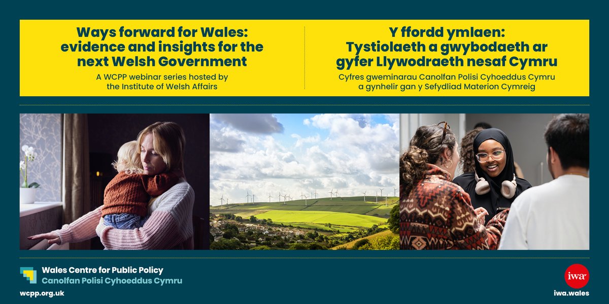 WCfPP's tweet image. Thrilled to launch our pre-election webinar series hosted by @IWA_Wales exploring critical policy challenges awaiting the next @WelshGovernment.
READ more 🔗bit.ly/WaysForwardWal… 
#evidence #insights #WaysForward