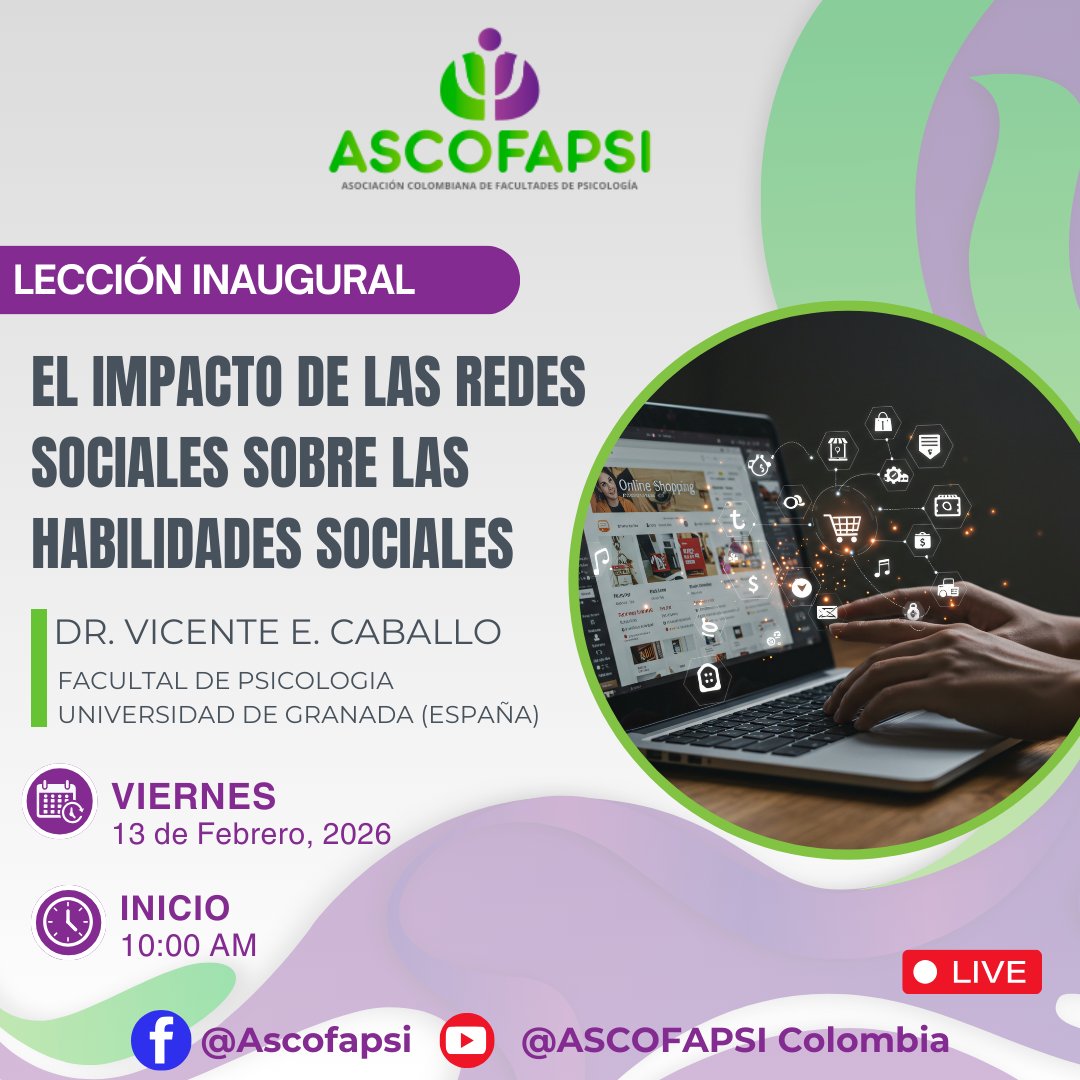 ¿Las redes sociales están afectando nuestras habilidades sociales?

Lección Inaugural ASCOFAPSI 2026  
Con el Dr. Vicente E. Caballo (Universidad de Granada)

13 feb 2026 | 10:00 a. m. | En vivo