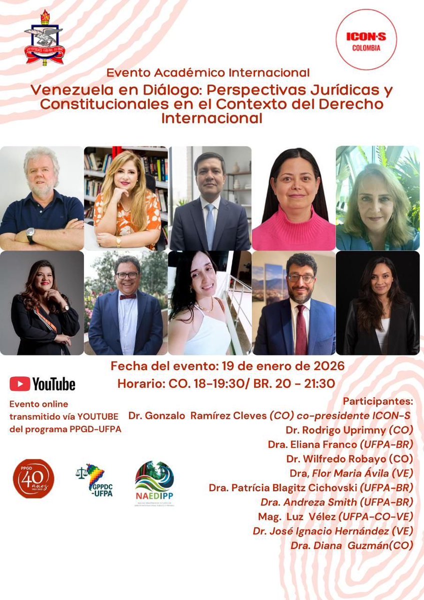 El Capítulo Colombia de ICONS y el programa de Posgrados de Universidad Federal de Belén do Para (UFPA) tienen el gusto de invitarlos al evento virtual «Venezuela en Diálogo:  Perspectivas Juridicas y Constitucionales»

Lunes 19 de enero a las 6:00 pm 🇨🇴y 8:00 pm 🇧🇷