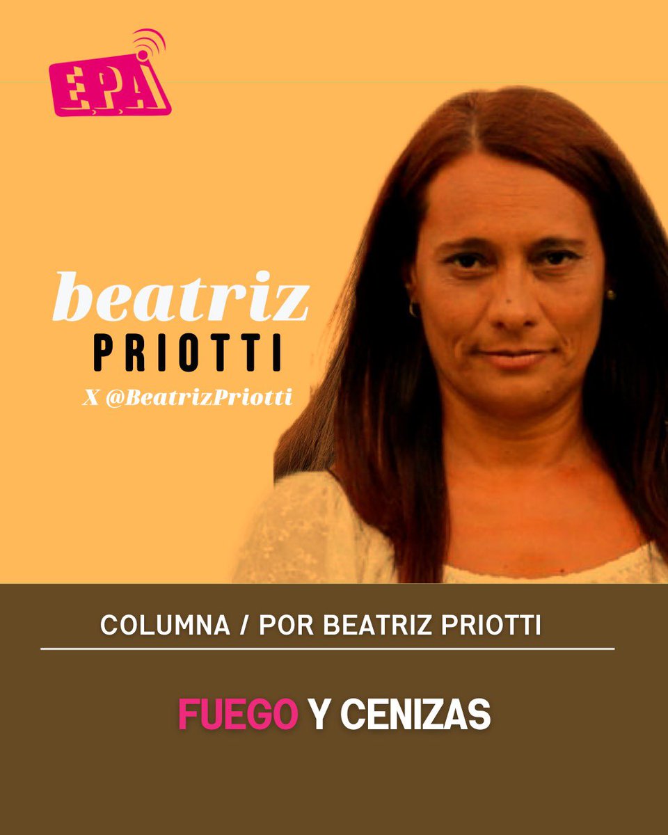 Por <a href="/BeatrizPriotti/">Beatriz Priotti</a> 
✍🏼Columna: esxaca.com.ar/fuego-y-ceniza…
