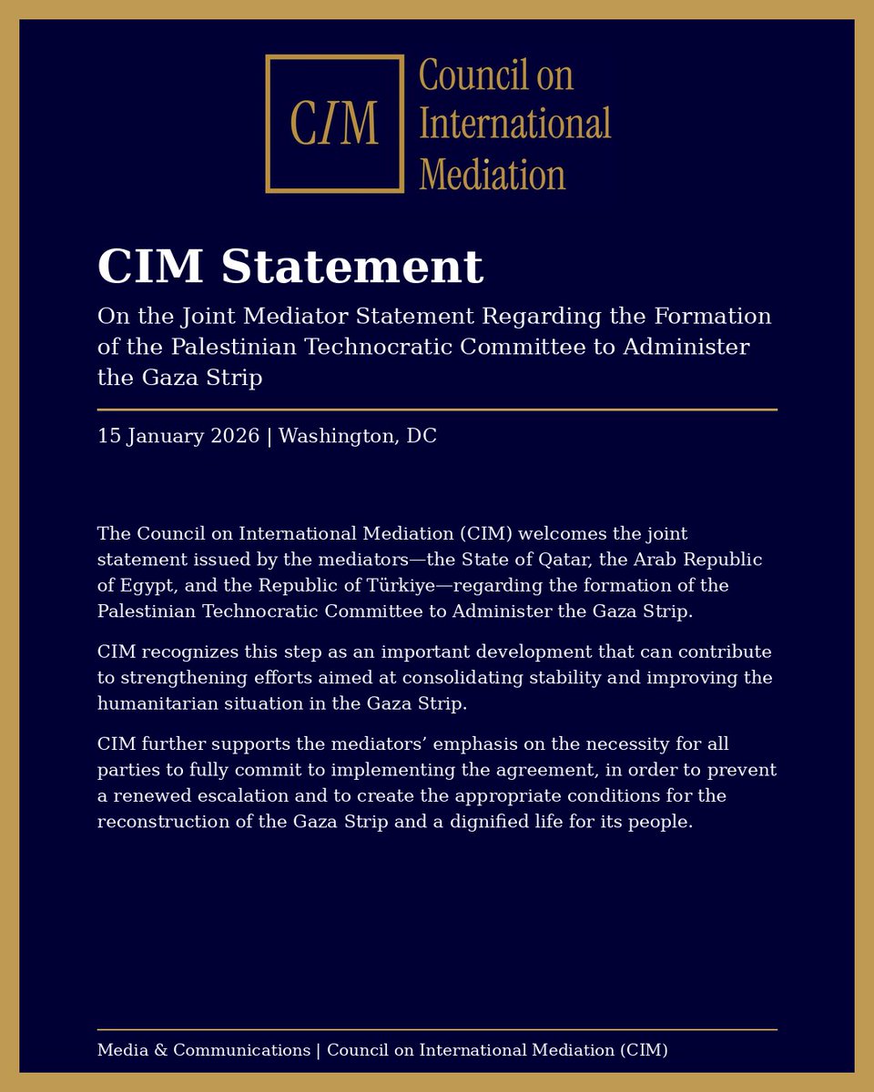 CIM Statement: We welcome the joint mediator announcement on Gaza administration. Full text in the image below.