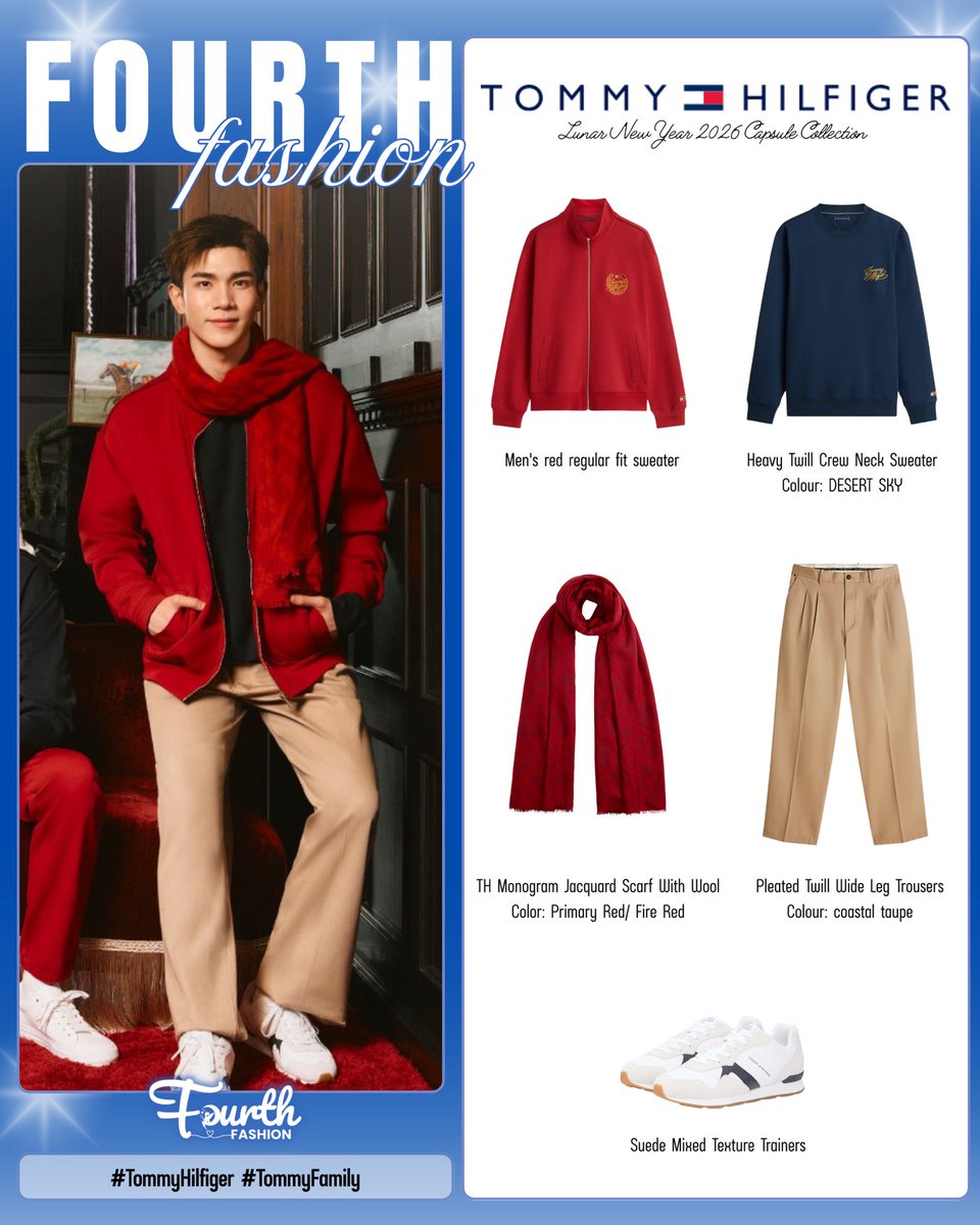 • FOURTH Nattawat Fashion •
| #FashionWithFourth | JAN 2026

FOURTH with TOMMY HILFIGER
Fashion Moment: Campaign

Lunar New Year 2026 Capsule Collection
<a href="/TommyHilfiger/">Tommy Hilfiger</a>
#TommyHilfiger #TommyFamily

——
• <a href="/tawattannn/">FOURTH</a> •
#FourthnattawatFashion
#Fourthnattawat #โฟร์ทณัฐวรรธน์