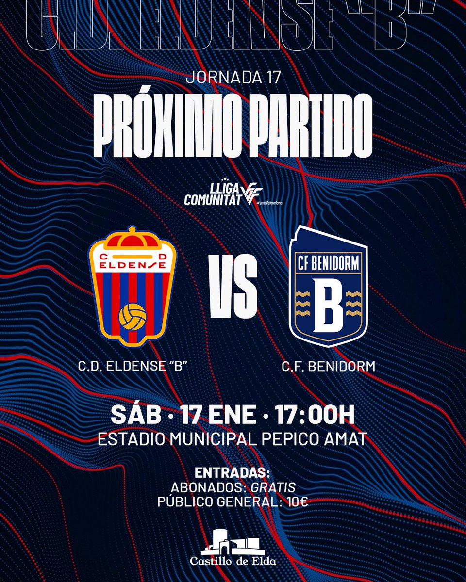 🏆 #LligaComunitat
𝗝𝗢𝗥𝗡𝗔𝗗𝗔 1️⃣7️⃣ #CDEldenseB 

🆚 <a href="/RCFBenidorm/">CF BENIDORM</a> 
🗓 Sábado 17 de enero
⌚️ 17:00h.
🏟 Estadio Municipal Pepico Amat
📲 #EldenseBBenidorm 

🎟️ Abonados: 𝙂𝙍𝘼𝙏𝙄𝙎
🎫 Público General: 10€

#FeEnElDestino #FuturoAzulgrana