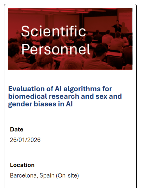 Upcoming AI training delivered by many @Bioinfo4Women colleagues within the #BSCAIFactory training!

💡 Evaluation of AI algorithms for biomedical research and sex and gender biases in AI
📍 Barcelona, Spain
📅 26-30 January 2026

👉 Info &amp; registration bsc-aifactory.eu/training/evalu…