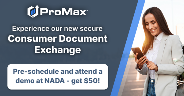 ProMaxUnlimited's tweet photo. At NADA 2026  we’re introducing Consumer Document Exchange — a better way to collect and manage customer paperwork and e-signatures that is mobile-friendly, secure, and organized. 

Pre-schedule your demo now and get $50 when you attend.
https://t.co/Wj2KoviHd3 https://t.co/U16gNcqo1Q