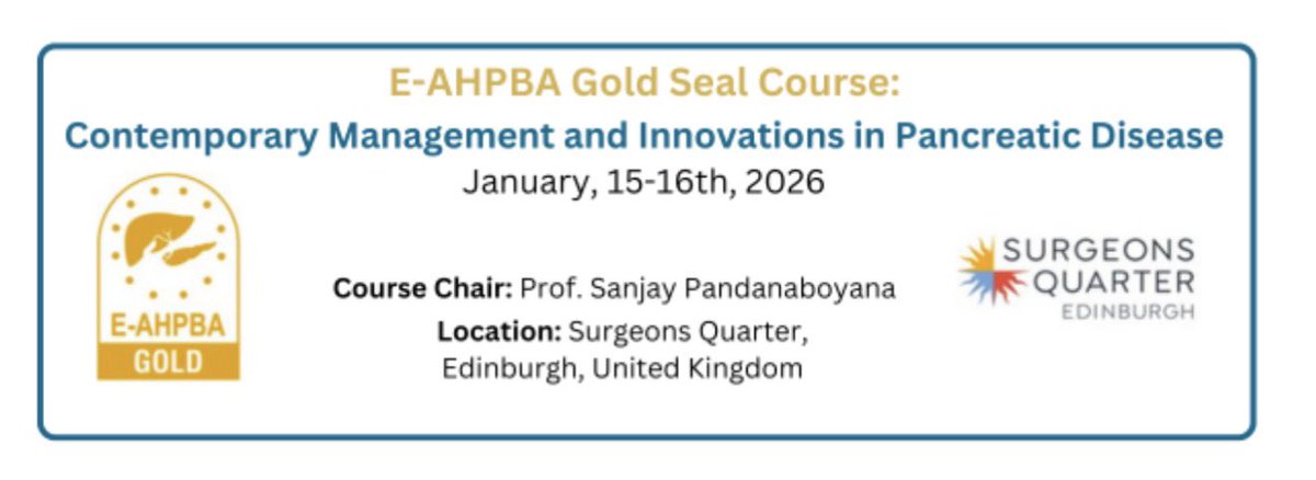 MarcBesselink's tweet image. Excellent 2-day #Course @EAHPBA : “Contemporary Management and Innovations in #Pancreatic #Disease”🇪🇺🇬🇧

Date: January, 15-16th, 2026
Course Chair:  prof. Sanjay Pandanapoyana
Location: Surgeons Quarter, #Edinburgh🏴󠁧󠁢󠁳󠁣󠁴󠁿

⏩️ eahpba.org/relaunch-conte…