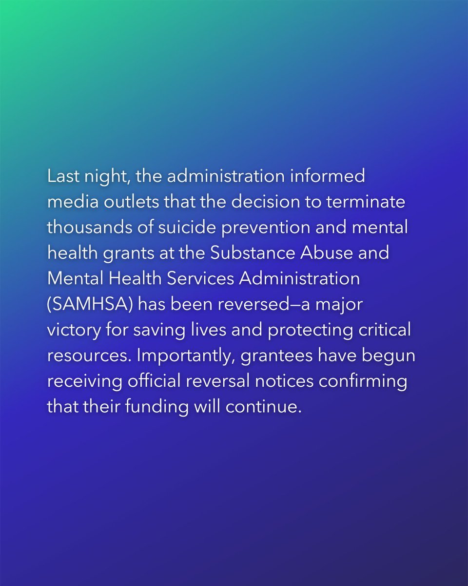 afspnational's tweet image. Last night, the administration announced the reversal of the decision to terminate thousands of SAMHSA grants — a major victory for suicide prevention.

We are deeply grateful to all who stayed informed and took action.

Stay involved: afsp.org/advocate

#AFSPadvocacy