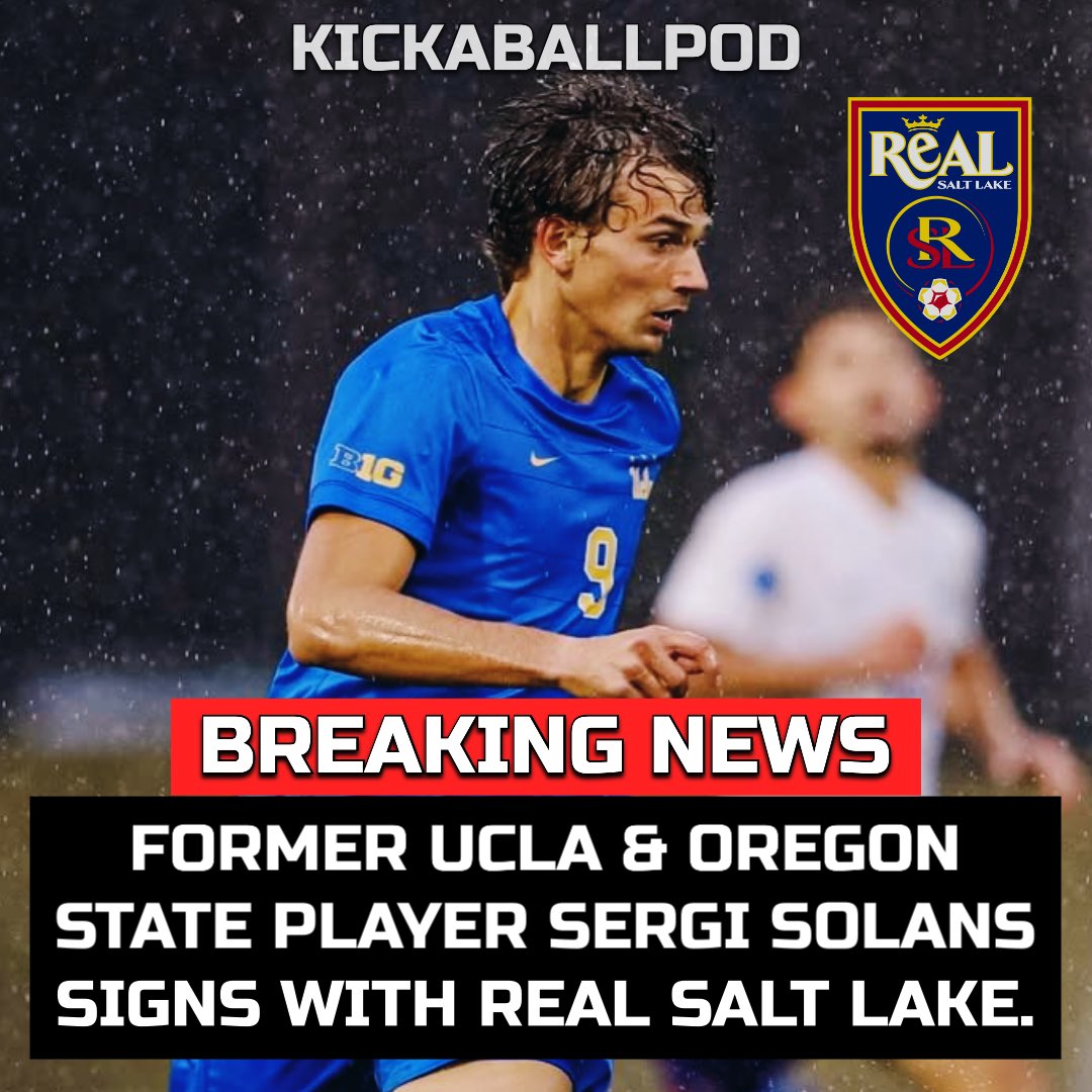 BREAKING: Former UCLA & Oregon State signs with Real Salt Lake 📝✓. Solans  was selected in Round 1 with the 30 pick in the 2025 MLS SuperDraft.  @NCAASoccer @realsaltlake