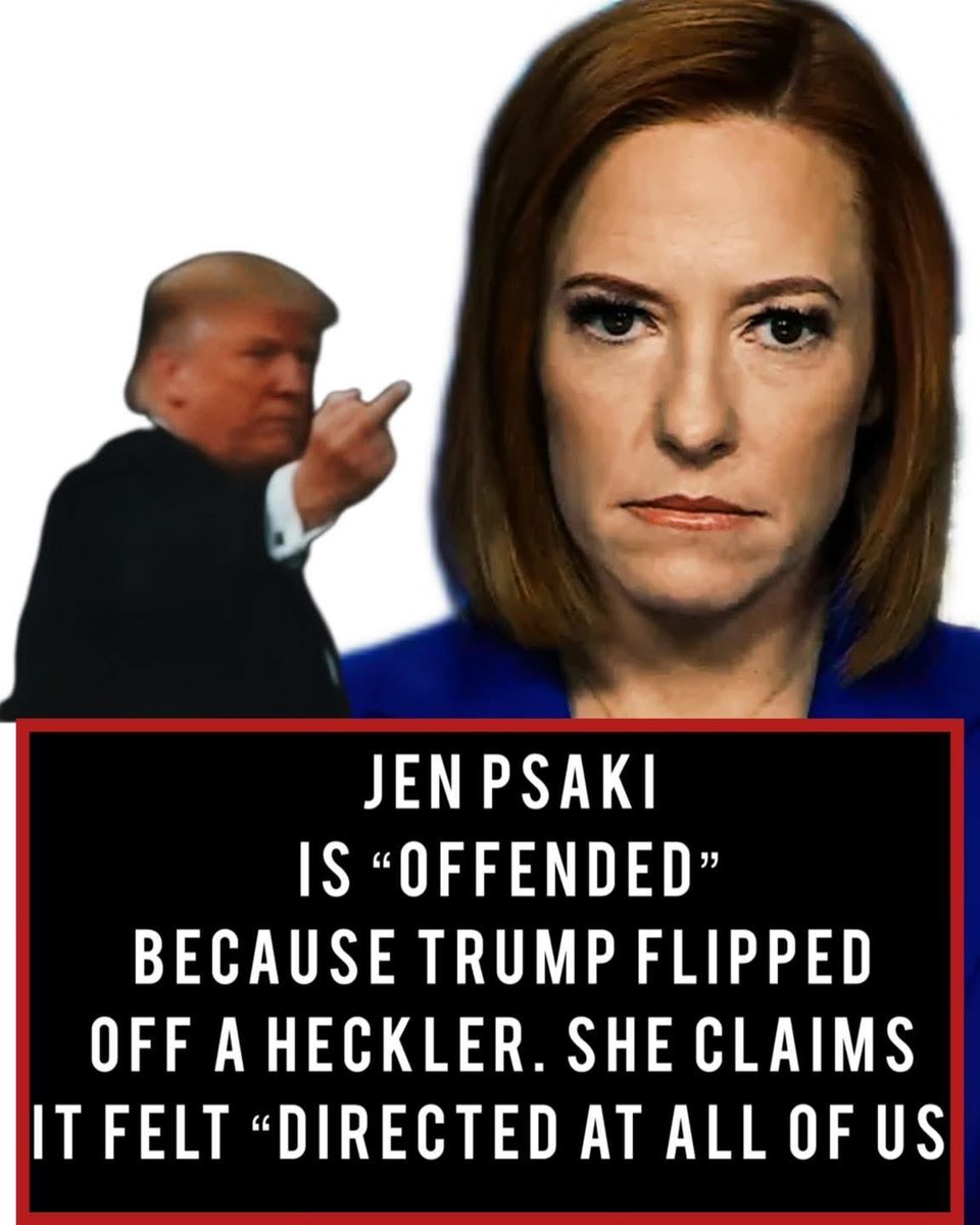 w_terrence's tweet image. OFFENDED: Jen Psaki says she’s “offended” because Trump flipped off a heckler and claims it felt “directed at all of us” who still believe in decency.

Give me a break. I wasn’t offended
