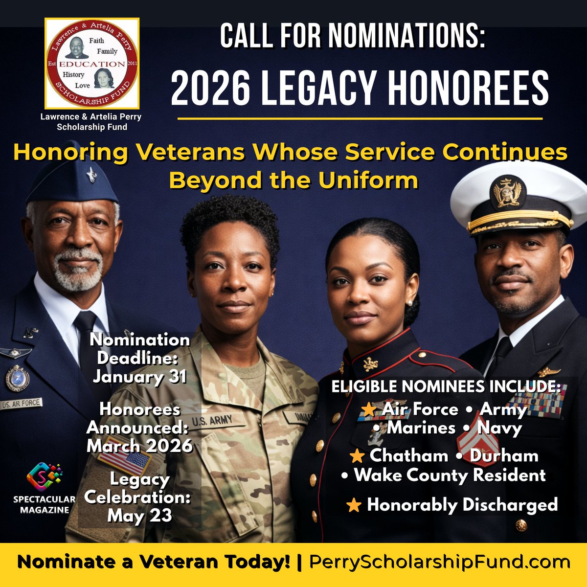 Now accepting nominations for 2026 Perry Scholarship Fund Legacy Honorees 🇺🇸

Seeking honorably discharged veterans (Air Force, Army, Marines, Navy) living in Chatham, Durham, or Wake County.

Deadline: Jan 31, 2026
Nominate: perryscholarshipfund.com
#Veterans #DurhamNC #Legacy