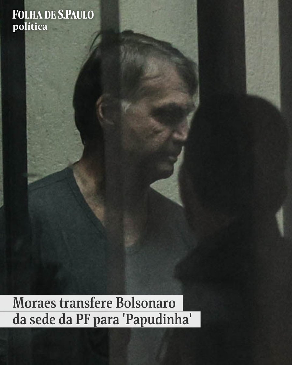 folha's tweet image. Moraes transfere Bolsonaro da sede da PF para 'Papudinha'. Ministro também determinou que ex-presidente passe por consulta com junta médica.

📲 Leia mais na #Folha: mla.bs/366f20c6

📷 Gabriela Biló - 23.nov.25/Folhapress