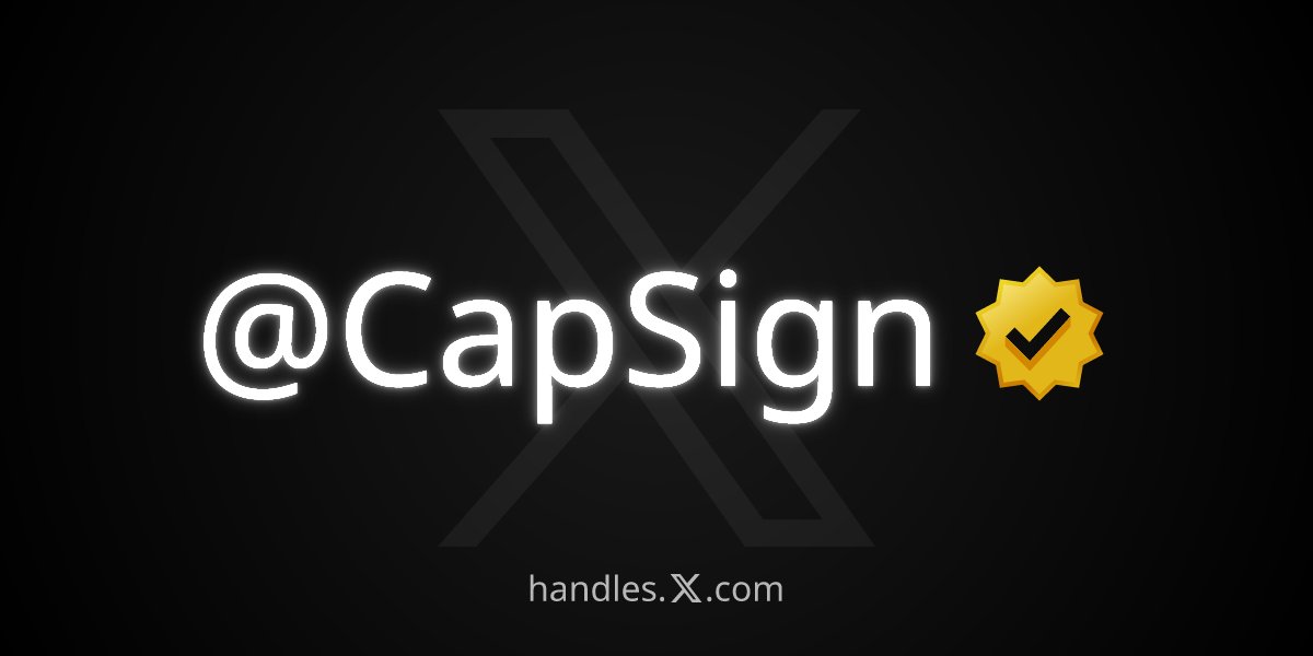 CapSign's tweet image. Just got @CapSign from the X Handle Marketplace btw
