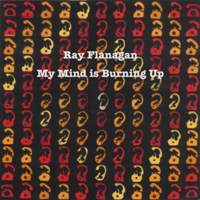 My Mind is Burning Up
April 3, 2026
rayflanagan.bandcamp.com