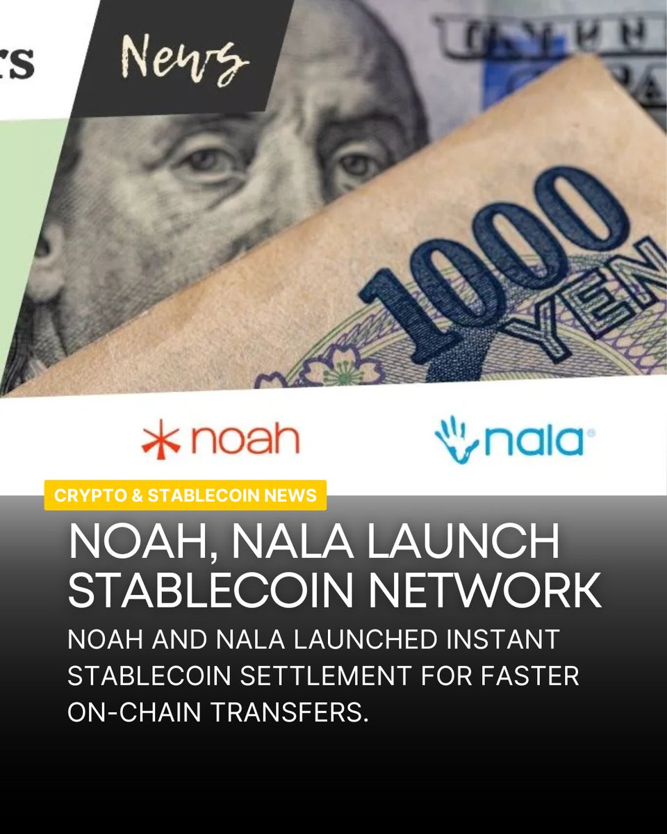 Stablecoin settlement just got faster. @Noah_HQ and @NALAmoneyhave launched  an instant stablecoin settlement network, enabling real-time on-chain  transfers and reducing friction in cross-border payments, especially across  emerging markets. This is a clear