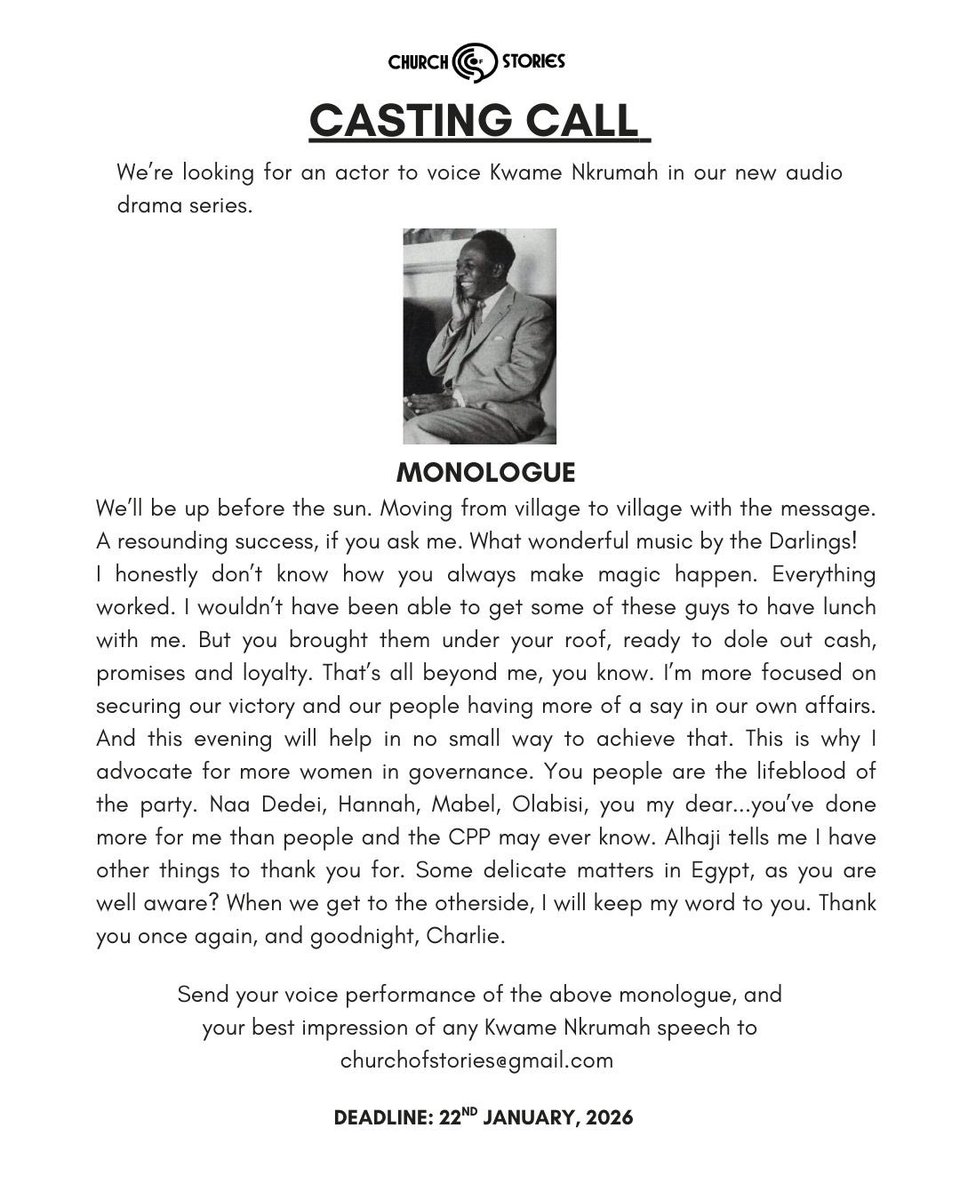 🎭CASTING CALL: We’re looking for an actor for voice Kwame Nkrumah in our new audio drama series. See poster for details &amp; deadline.