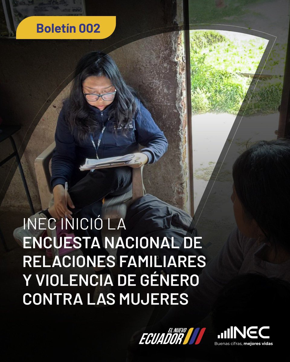 📰#BoletínDePrensa

INEC INICIÓ LA ENCUESTA NACIONAL DE RELACIONES FAMILIARES Y VIOLENCIA DE GÉNERO CONTRA LAS MUJERES

Quito, Ecuador (15 de enero de 2026).- Luego de siete años, el Instituto Nacional de Estadística y Censos (INEC) inició la III Encuesta Nacional de Relaciones